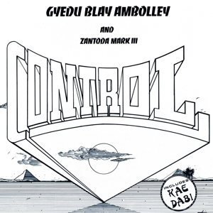 Control by Ambolley, Gyedu-Blay
