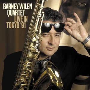 Live In Tokyo '91 by Wilen, Barney -Quartet-