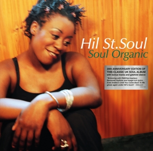 Soul Organic by Hil St. Soul
