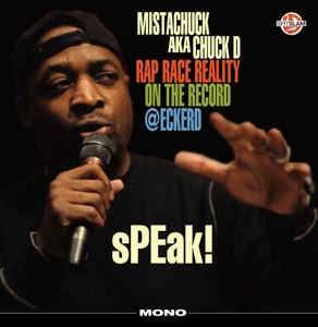 Speak Rap Race Reality On the Record by Chuck D