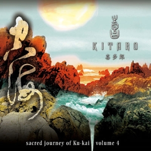 Sacred Journey of Ku-Kai 4 by Kitaro