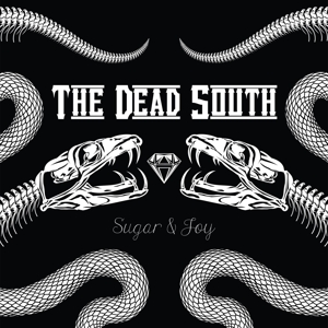 Sugar & Joy by Dead South