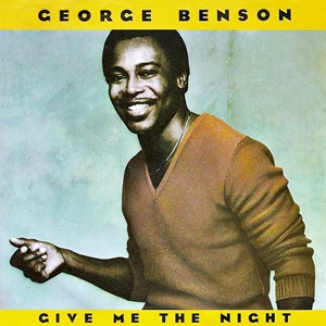Give Me the Night by Benson, George