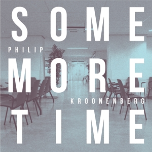 Some More Time by Kroonenberg, Philip