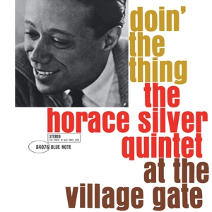 Doin' the Thing - At the Village Gate by Horace Silver