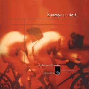 H-Camp Meets Lo-Fi by Dip