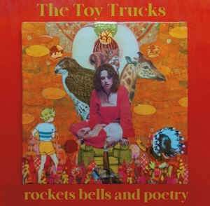 Rockets, Bells and Poetry by Toy Trucks
