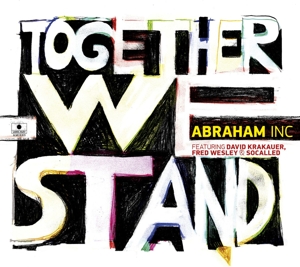 Together We Stand by Abraham Inc.