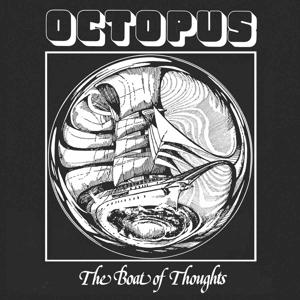 Boat of Thoughts by Octopus