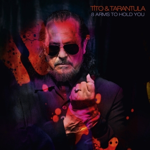 8 Arms To Hold You by Tito & Tarantula