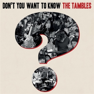 Don't You Want To Know the Tambles? by Tambles, the