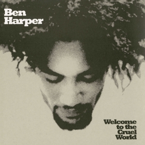 Welcome To the Cruel World by Ben Harper, Innocent C...
