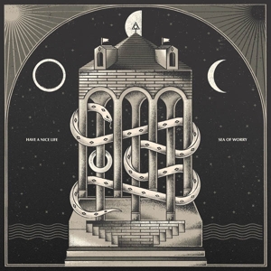 Sea of Worry by Have a Nice Life