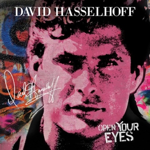 Open Your Eyes by Hasselhoff, David