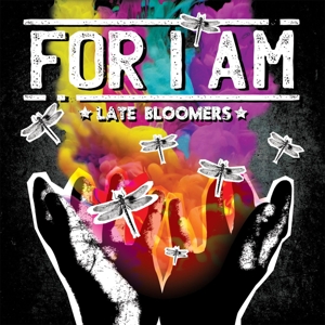 Late Bloomers by For I Am