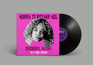Sorry To Bother You by Tune-Yards