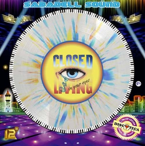 Living In Your Eyes (Transparent Disc) by Closed