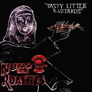 Nuns & Roaches - Tasty Little Bastards by Black Label Society