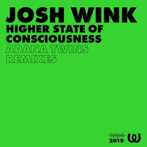 Higher State of Consciousness/ Adana Twins Rmxs by Wink, Josh