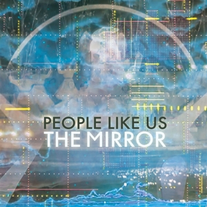 Mirror by People Like Us