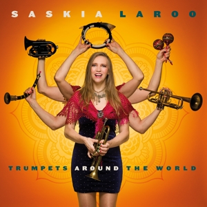 Trumpets Around the World by Laroo, Saskia