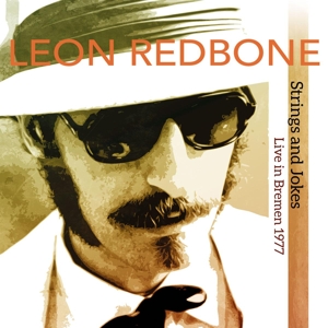 Strings and Jokes, Live In Bremen 1977 by Leon Redbone
