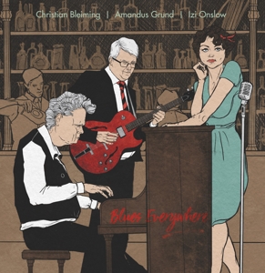 Blues Everywhere by Bleiming, Christian &A...