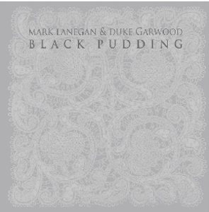 Black Pudding by Lanegan, Mark & Du...