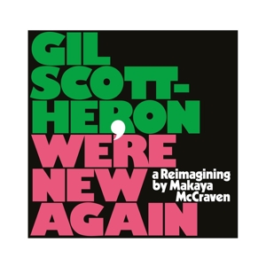 We're New Again by Scott-Heron, Gil