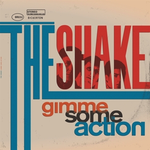 Gimme Some Action by Shake!