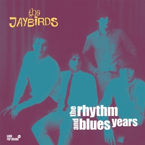 Rhythm and Blues Years by Jaybirds