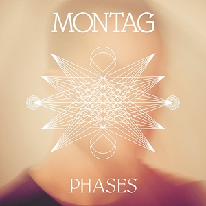 Phases by Montag