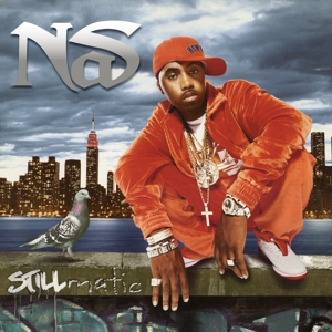 Stillmatic by Nas