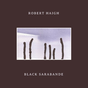 Black Sarabande by Haigh, Robert