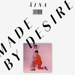Made By Desire by Atna