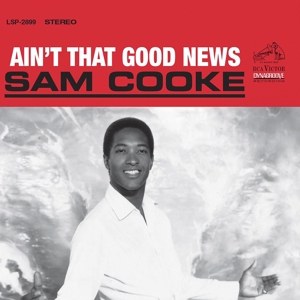Ain't That Good News by Cooke, Sam