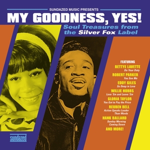 My Goodness, Yes! Soul Treasures From the Silver Fox Label by V/A