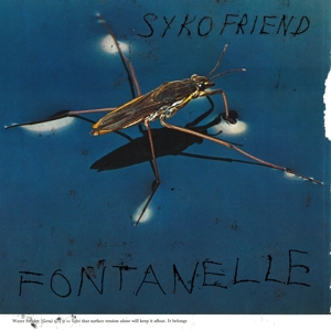Fontanelle by Syko Friend