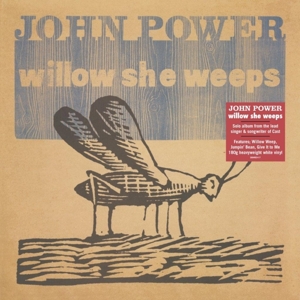 Willow She Weeps by Power, John