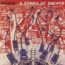 A Series of Sneaks by Spoon