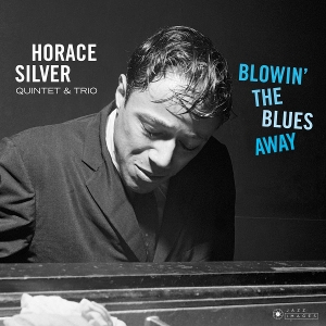 Blowin' the Blues Away by Horace Silver Quintet