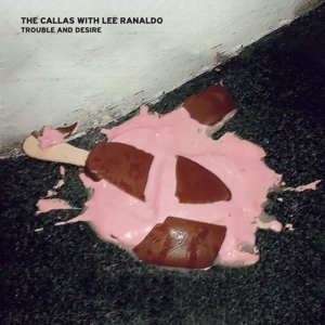 Trouble and Desire by Callas, the -With Lee ...