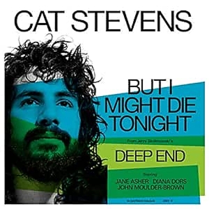 But I Might Die Tonight by Stevens, Cat