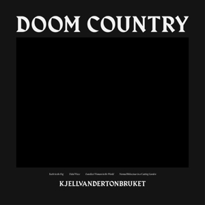 Doom Country by Kjellvandertonbruket