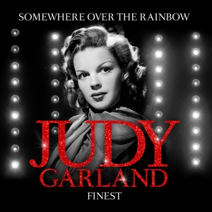 Finest - Somewhere Over the Ra by Garland, Judy