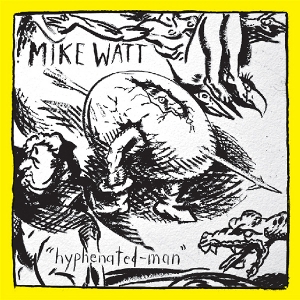 Hyphenated Man by Watt, Mike