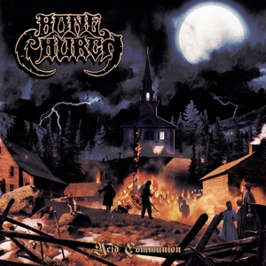 Acid Communion by Bone Church
