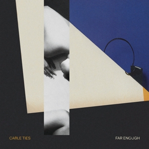 Far Enough by Cable Ties