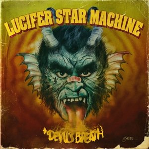 Devil's Breath by Lucifer Star Machine