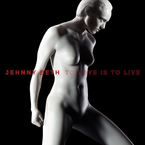 To Love is To Live by Jehnny Beth